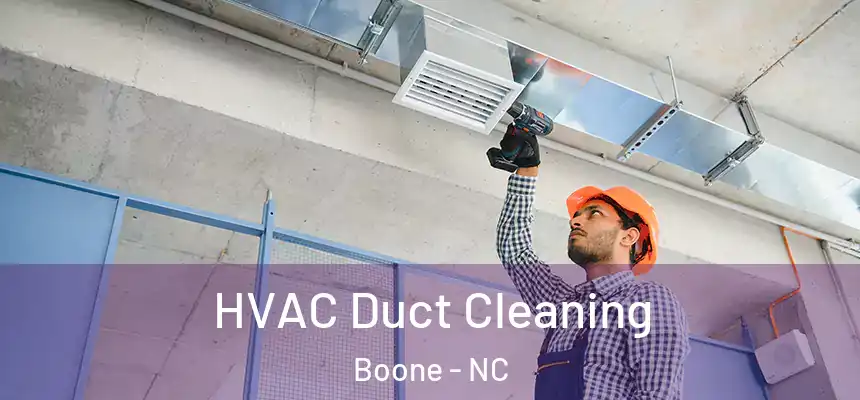  HVAC Duct Cleaning Boone - NC