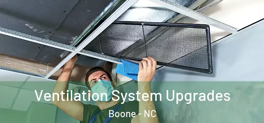  Ventilation System Upgrades Boone - NC